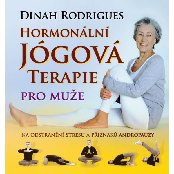 Dinah Rodrigues - Hormonální jógová terapie pro muže